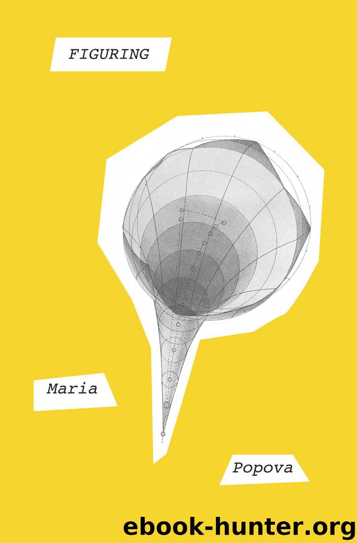 Figuring by Maria Popova