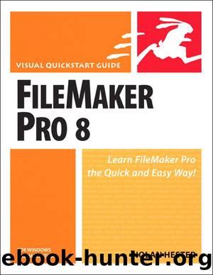 FileMaker Pro 8 for Windows and Macintosh by Nolan Hester