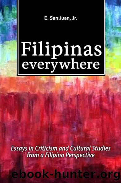 Filipinas Everywhere by E. San Juan