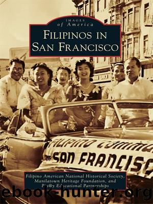 Filipinos in San Francisco by Filipino American National Historical Society
