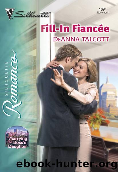 Fill-In Fiancee by Deanna Talcott