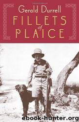 Fillets of Plaice by Gerald Durrell