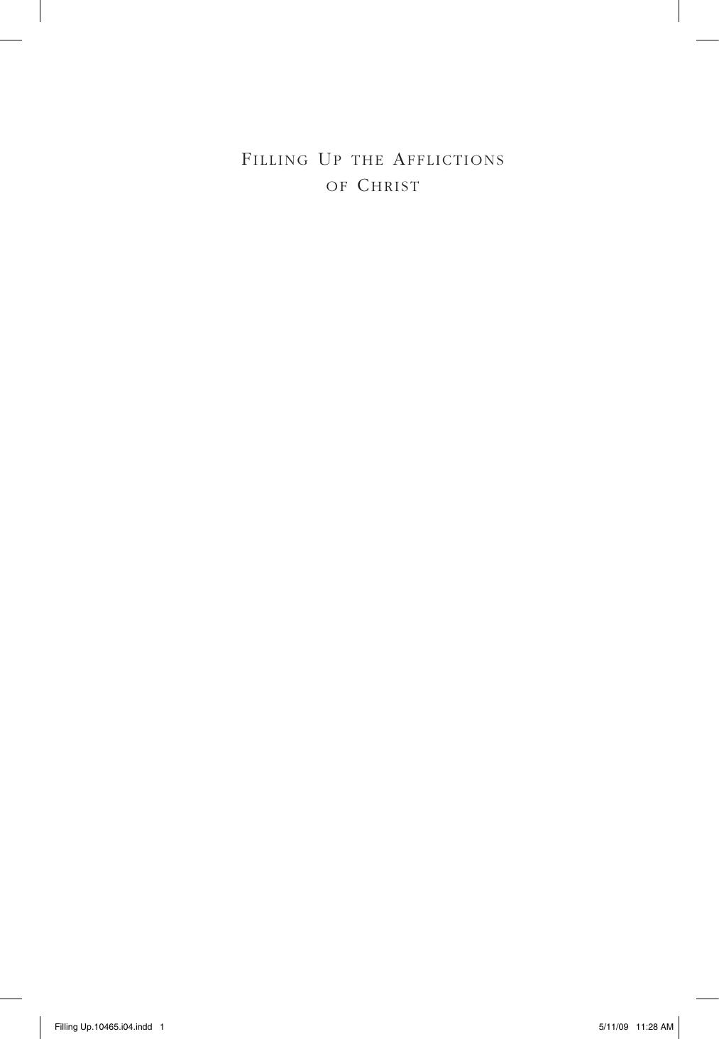 Filling Up the Afflictions of Christ by Unknown