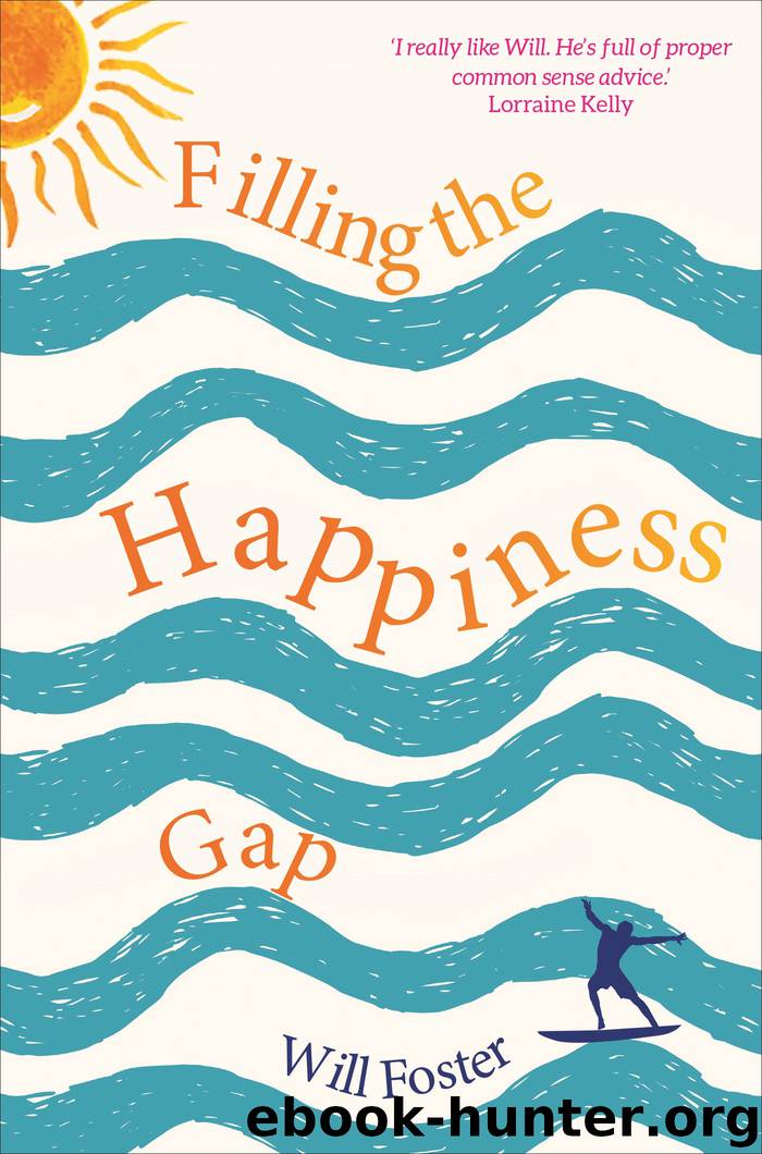 Filling the Happiness Gap by Will Foster