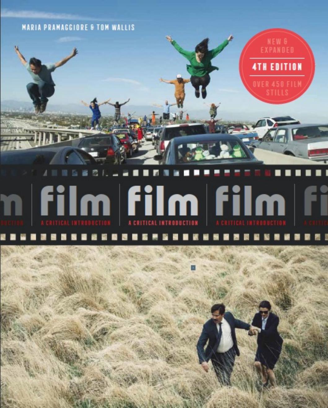 Film A Critical Introduction by Tom Wallis; Maria Pramaggiore