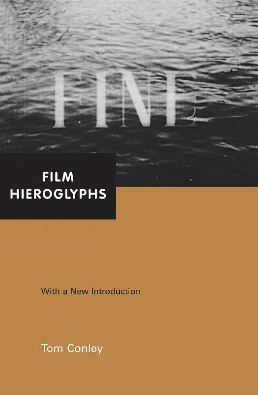 Film Hieroglyphs by Tom Conley