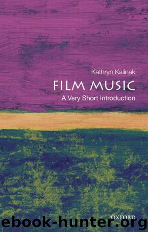Film Music: A Very Short Introduction by Kathryn Kalinak