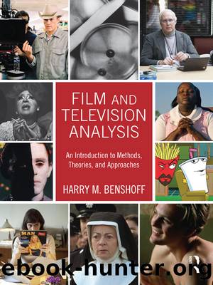 Film and Television Analysis by Benshoff Harry;