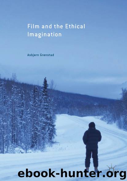 Film and the Ethical Imagination by Asbjorn Gronstad