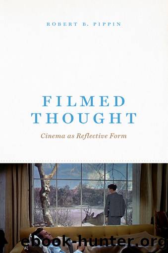 Filmed Thought by Robert B. Pippin