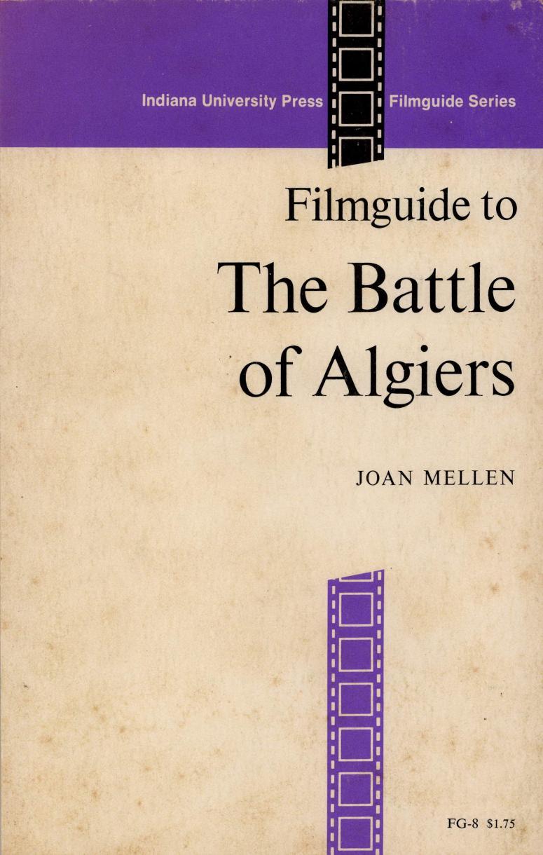 Filmguide to the Battle of Algiers by Joan Mellen