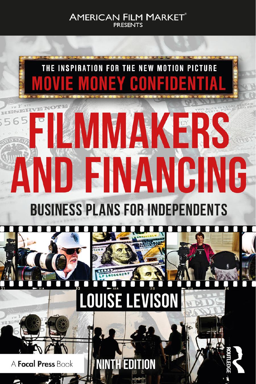 Filmmakers and Financing: Business Plans for Independents by Louise Levison