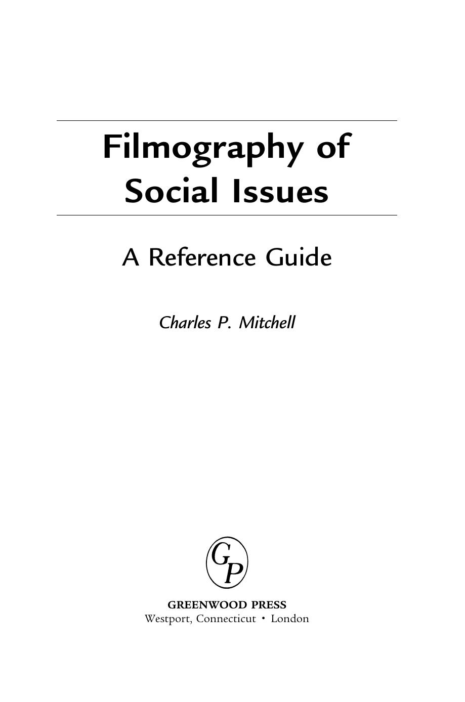 Filmography of Social Issues by Mitchell Charles P
