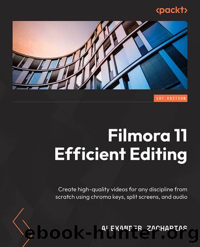 Filmora Efficient Editing by Alexander Zacharias