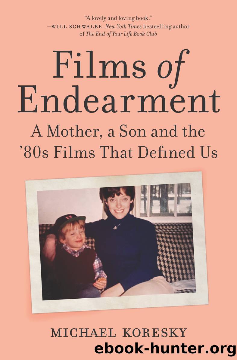 Films of Endearment by Michael Koresky