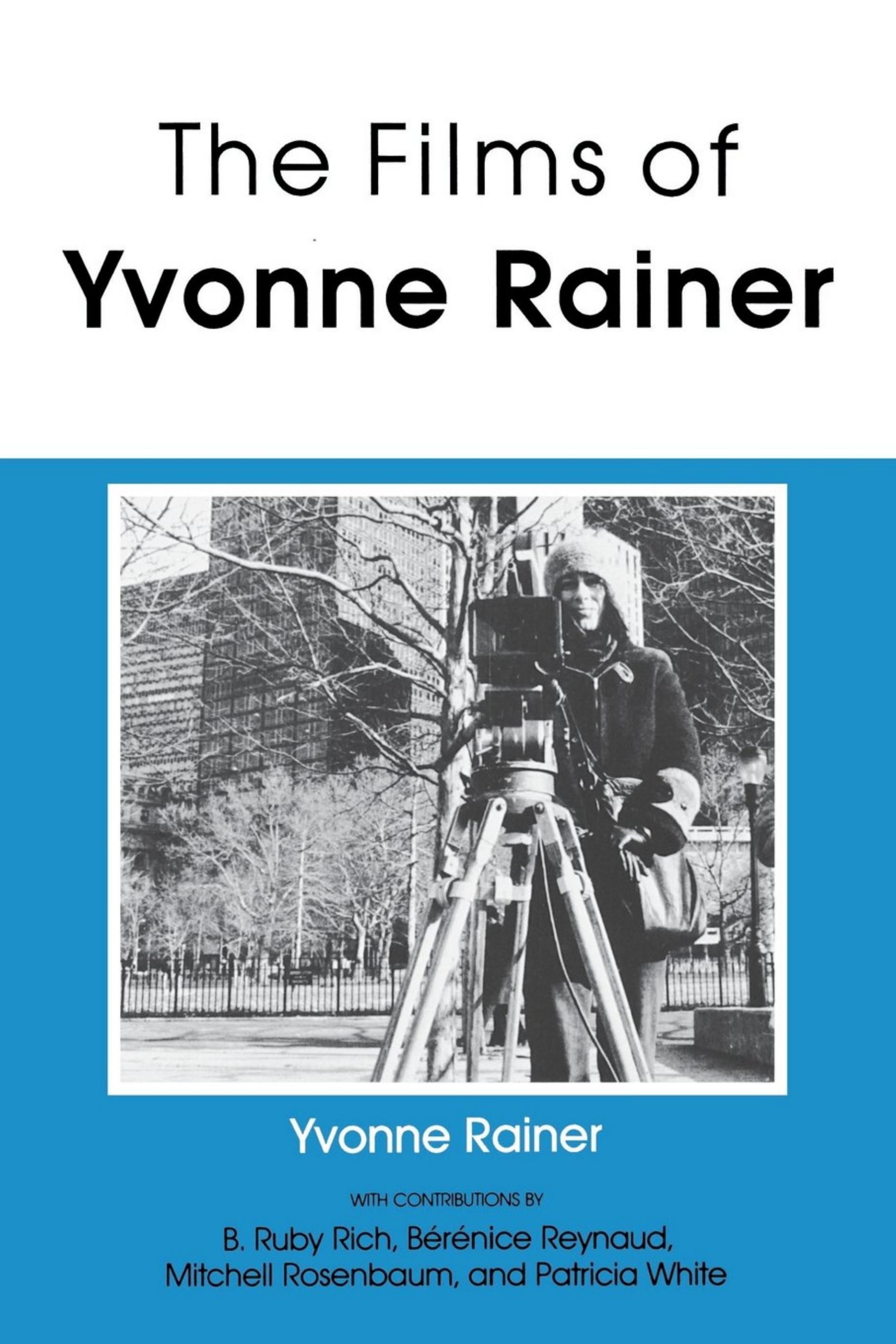 Films of Yvonne Rainer by Rainer Yvonne