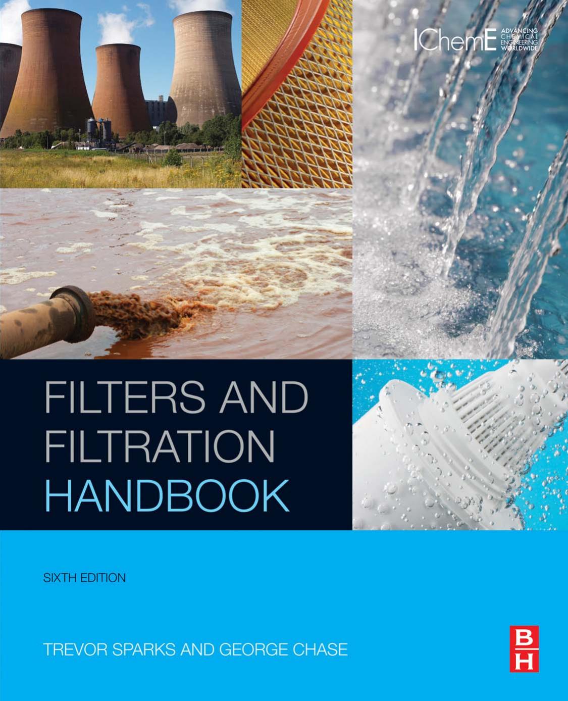 Filters and Filtration Handbook by Trevor Sparks George Chase