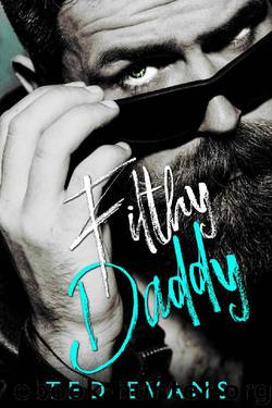 Filthy Daddy (Baby Daddies Book 2)