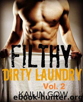 Filthy Dirty Laundry Vol. 2 by Kailin Gow