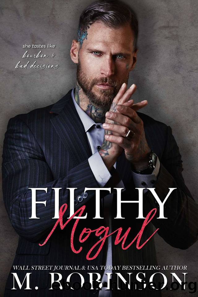 Filthy Mogul (The Billion-Dollar Men Book 3) by M. Robinson