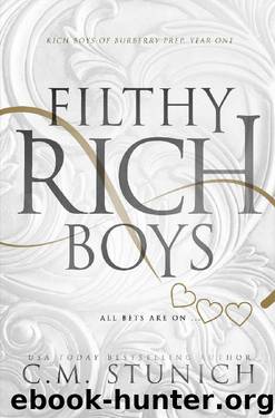 Filthy Rich Boys: A Reverse Harem High School Bully Romance (Rich Boys of Burberry Prep Book 1) by C.M. Stunich