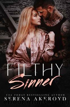 Filthy Sinner: A Five Points' Mob & Dark & Dirty Sinners' MC Crossover (The Five Points' Mob Collection) by Serena Akeroyd