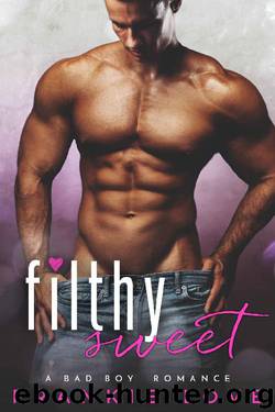 Filthy Sweet (The Malone Brothers Book 1) by Frankie Love