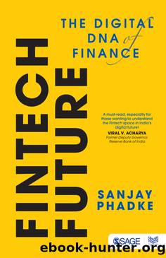 FinTech Future by Phadke Sanjay;