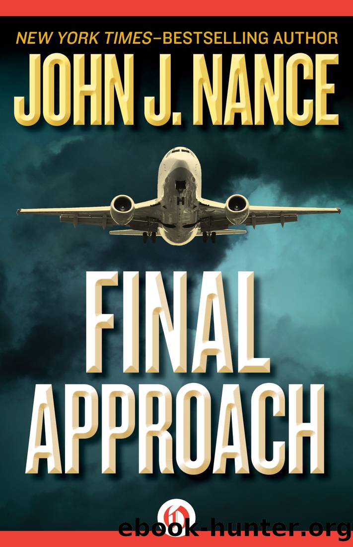 Final Approach by Nance John J