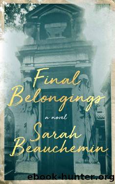 Final Belongings by Sarah Beauchemin