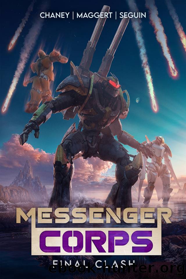Final Clash (Messenger Corps Book 4) by J.N. Chaney & Terry Maggert & D. Glenn Seguin