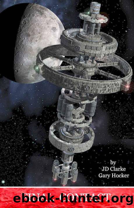 Final Contact (Contact Series) by JD Clarke & Gary Hocker