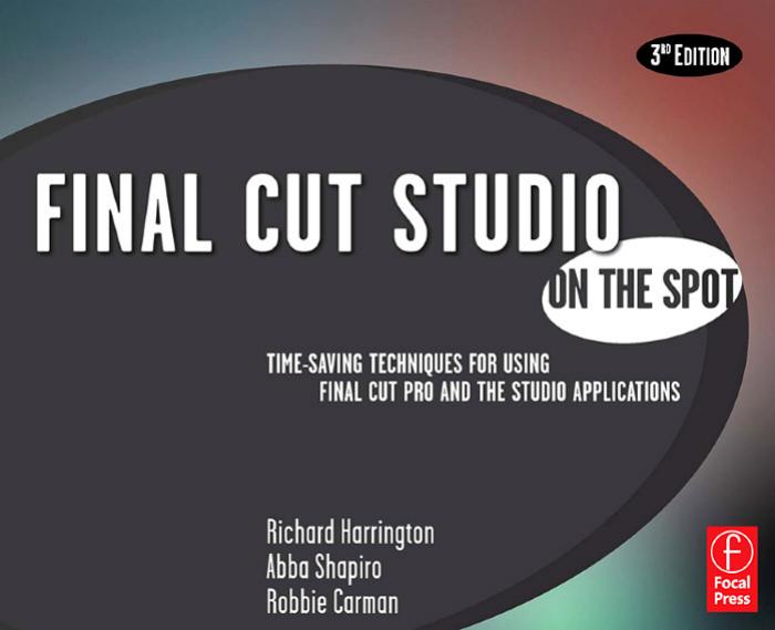 Final Cut Studio On the Spot by Chris Meyer Trish Meyer