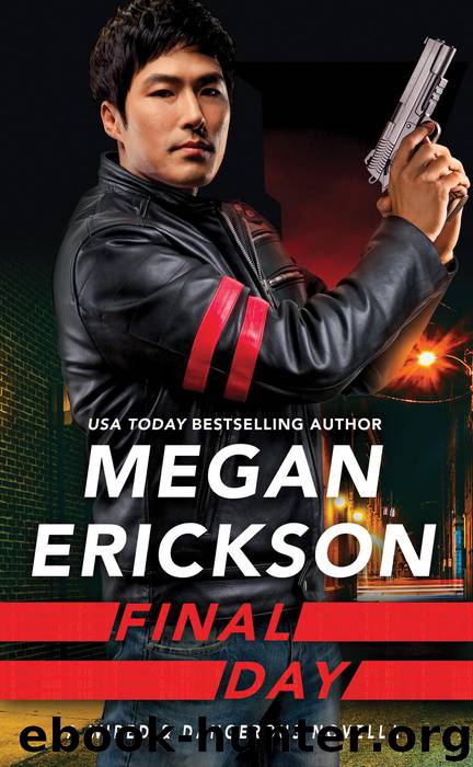 Final Day--a Wired & Dangerous novella by Megan Erickson