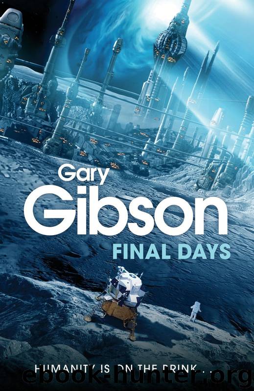 Final Days: Final Days 1 by Gary Gibson