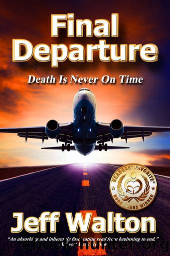 Final Departure: Death Is Never On Time by Jeff Walton