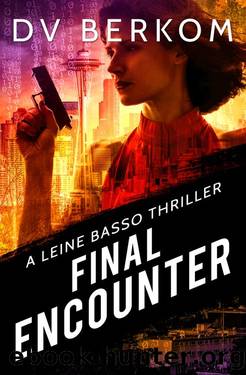 Final Encounter: A Leine Basso Thriller by D.V. Berkom