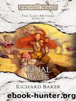 Final Gate (The Last Mythal) by Richard Baker