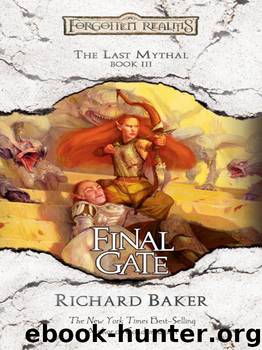Final Gate: The Last Mythal by Richard Baker