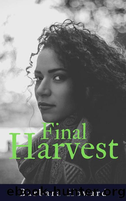 Final Harvest by Barbara Howard