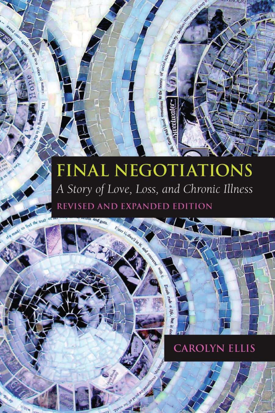 Final Negotiations: A Story of Love, Loss, and Chronic Illness by Carolyn Ellis; Arthur Bochner