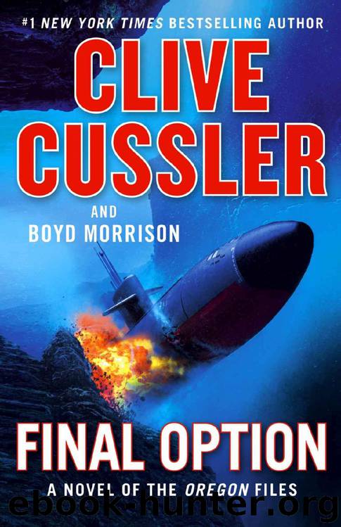 Final Option (The Oregon Files) by Clive Cussler & Boyd Morrison
