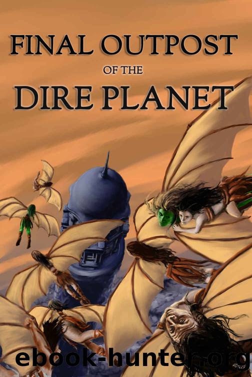 Final Outpost of the Dire Planet by Joel Jenkins