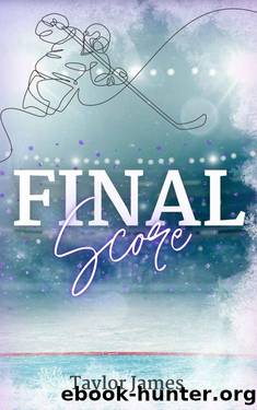Final Score by Taylor James