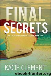Final Secrets by Kacie Clement