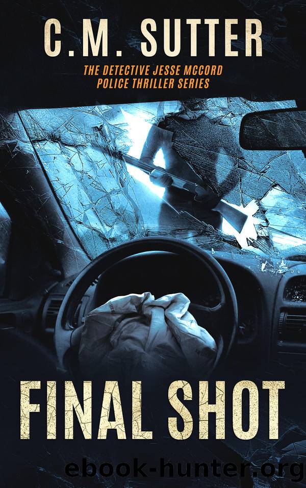 Final Shot by C. M. Sutter