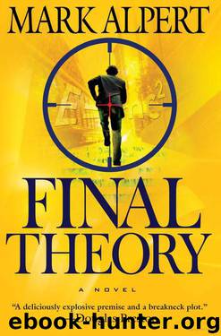 Final Theory: A Novel by Mark Alpert