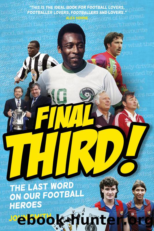 Final Third! by John Smith