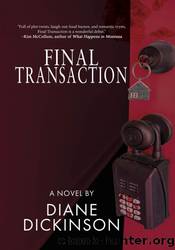 Final Transaction by Diane Dickinson