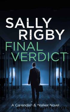 Final Verdict: A Cavendish & Walker Novel - Book 6 by Sally Rigby